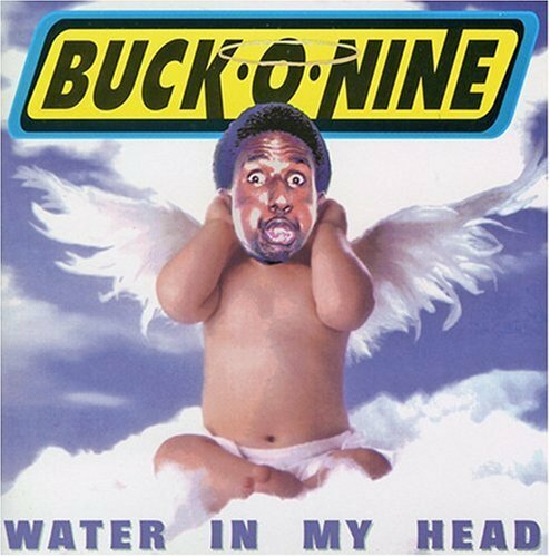 Buck-O-Nine - Water In My Head CD Album 1996 Ska Punk Third Wave