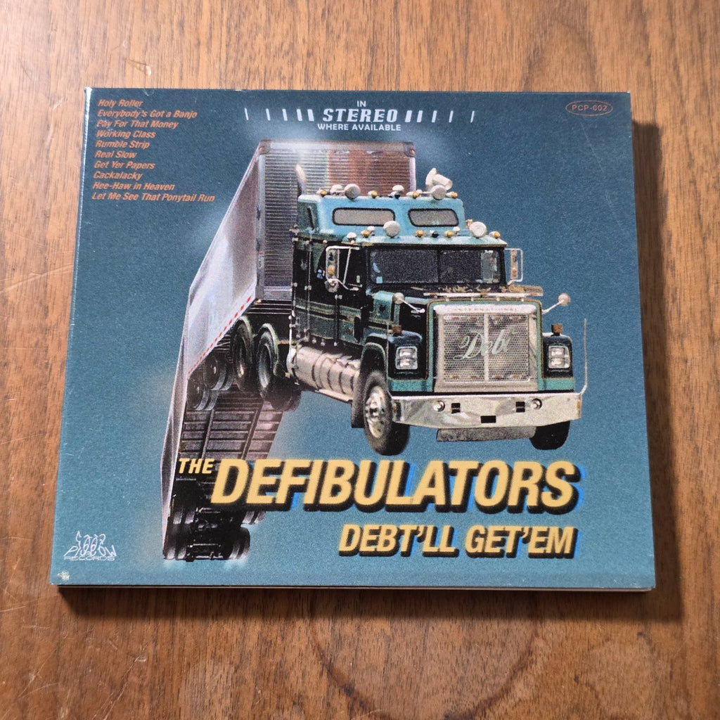 The Defibulators - Debt'll Get'em CD Album 2013 Country Americana