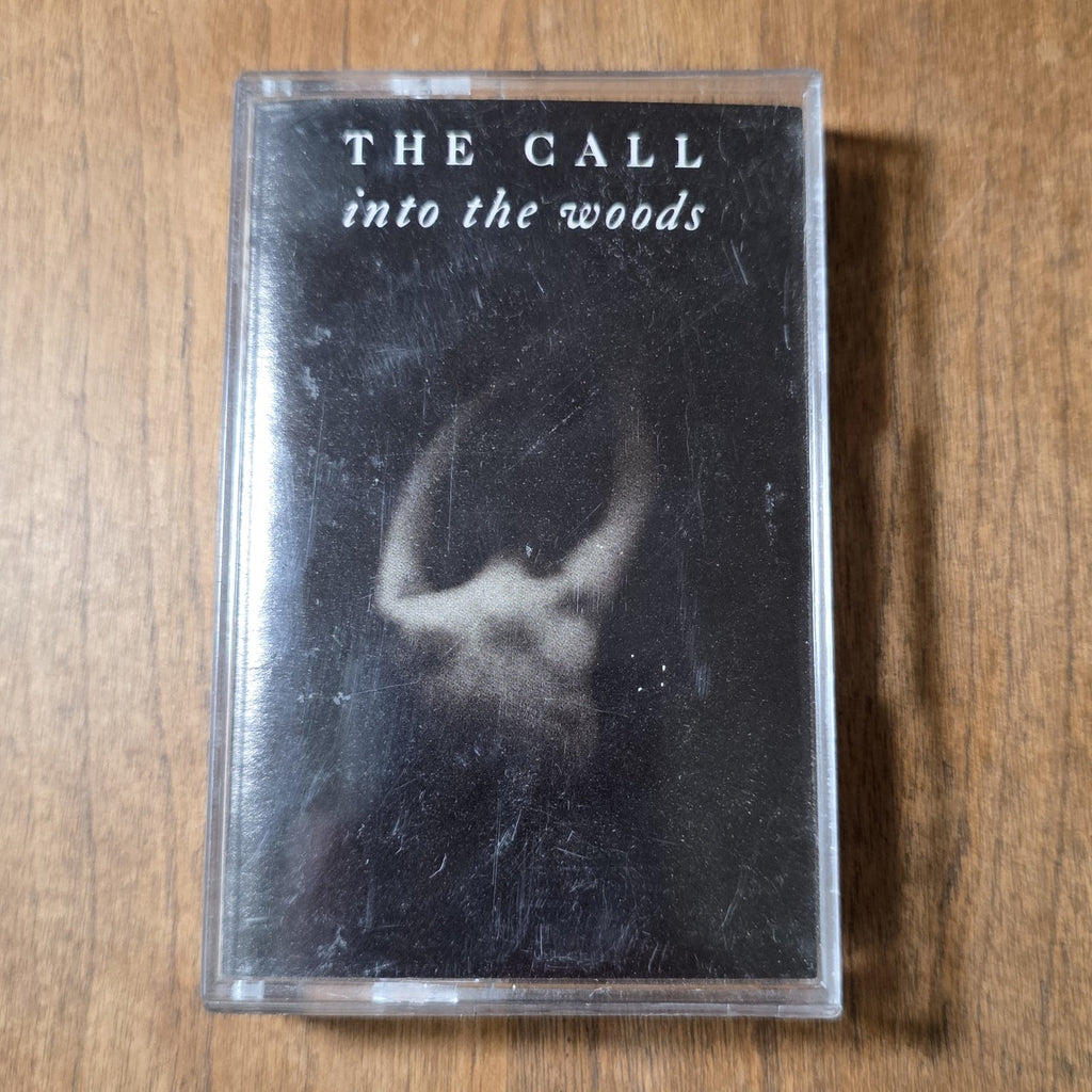 The Call - Into the Woods Cassette Album 1987 Alternative Rock