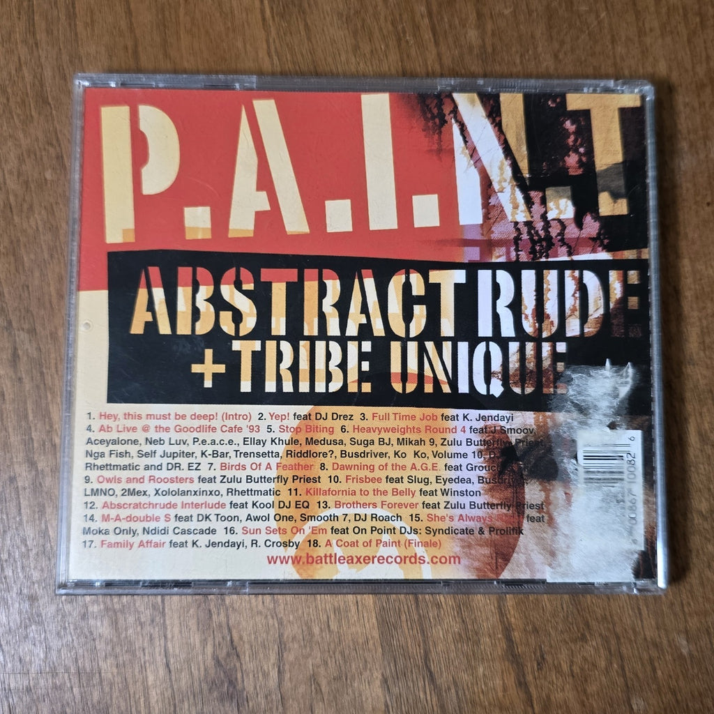 Abstract Rude - P.A.I.N.T. CD 2001 Battle Axe Records Underground Hip Hop Rap