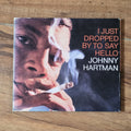 Johnny Hartman - I Just Dropped By To Say Hello CD 1995 Impulse Jazz