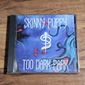 Skinny Puppy - Too Dark Park CD Album 1990 Industrial Goth Rare HTF