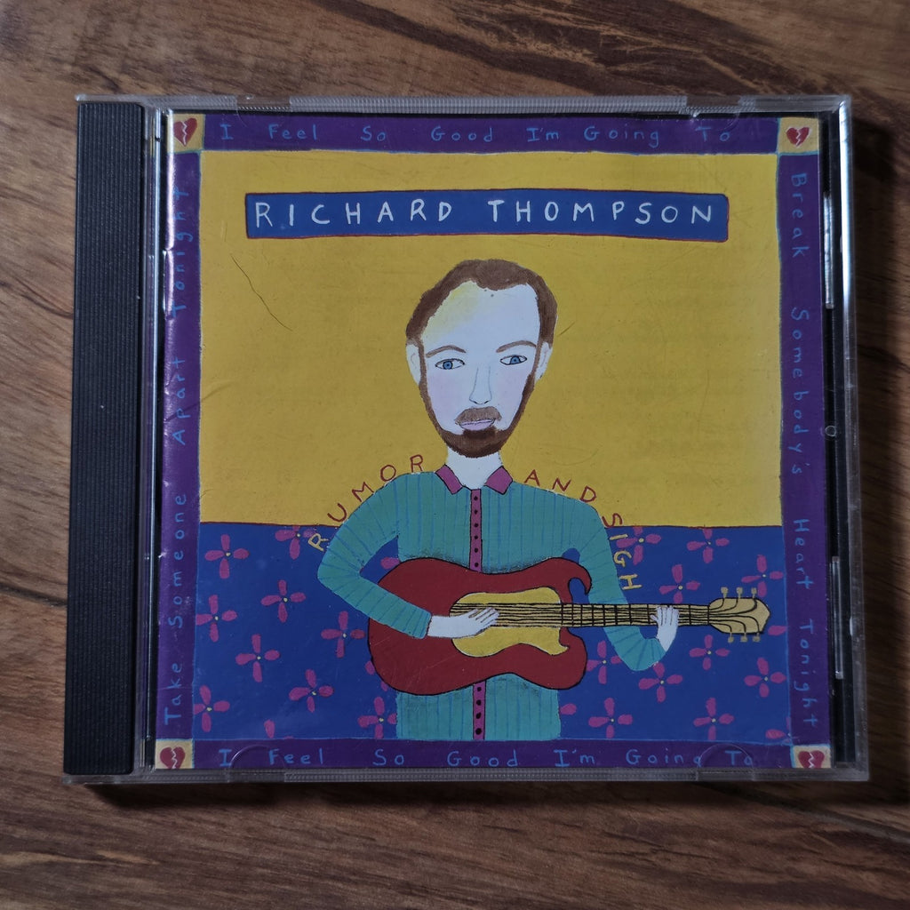 Richard Thompson - Rumour and Sigh CD 1991 Capitol Records Folk Rock