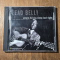 Leadbelly - Where Did You Sleep Last Night: Legacy 1 CD Album 1996 Blues