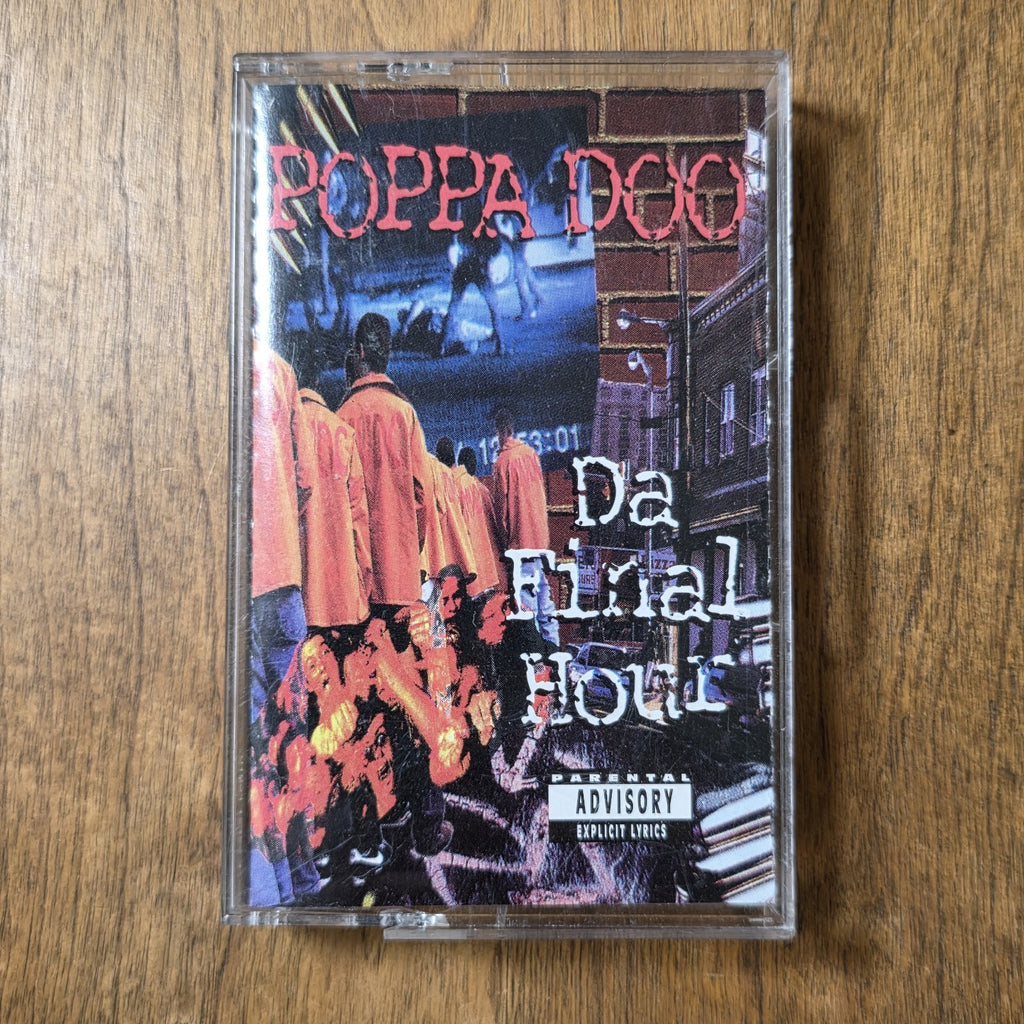 Poppa Doo Da - Final Hour Cassette Album 1996 Hip Hop