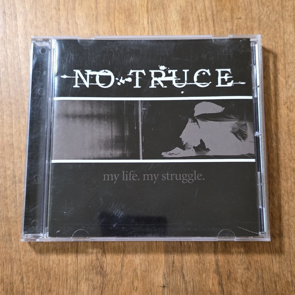 No Truce - My Life My Struggle CD Album 2006 Hardcore Obscure