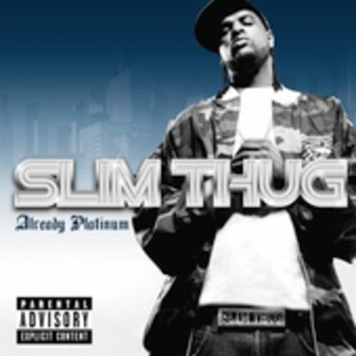 Slim Thug - Already Platinum CD Album 2005 Hip Hop Rap