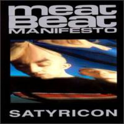 Meat Beat Manifesto - Satyricon CD Album 1992 Electronic