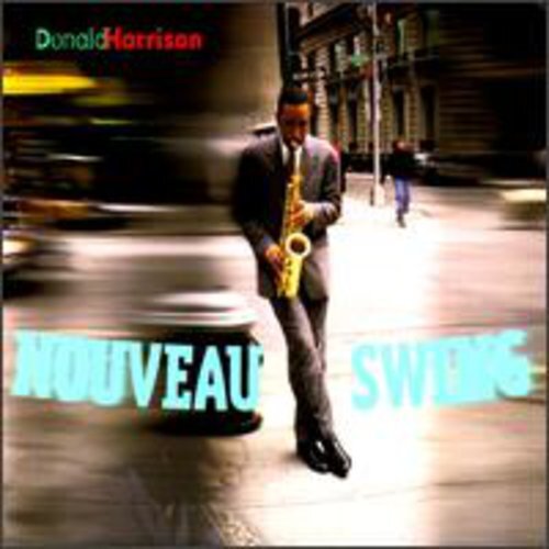 Donald Harrison - Nouveau Swing CD Album 1997 Jazz