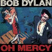 Bob Dylan - Oh Mercy Cassette Album 1989 Folk Rock
