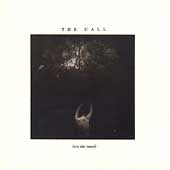 The Call - Into the Woods Cassette Album 1987 Alternative Rock