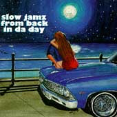 Various Artists - Slow Jamz From Back In Da Dayz Vol 1 CD Compilation R&B Soul