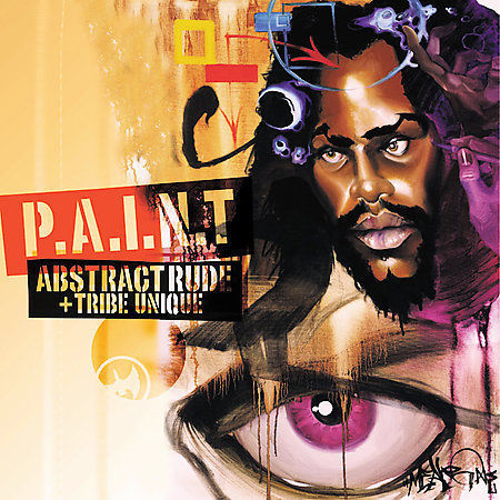 Abstract Rude - P.A.I.N.T. CD 2001 Battle Axe Records Underground Hip Hop Rap